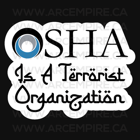 "OSHA Renegade" Sticker