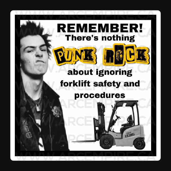 "Nothing Punk Rock About Ignoring Forklift Safety" Sticker