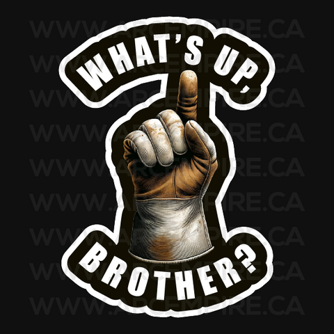 "What's Up Brother?" Sticker