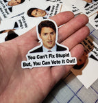 "Can't Fix Stupid - Trudeau" Sticker