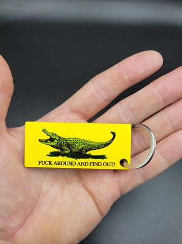 Keychain- Fuck Around and Find Out!