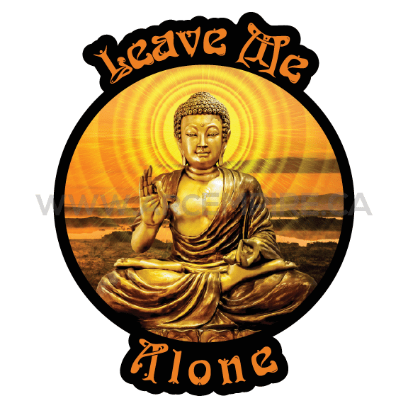 "Buddha Meditating - Leave Me Alone" Sticker