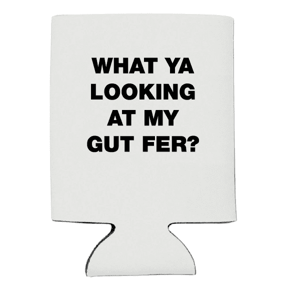 Koozie - What ya looking at my gut fer? — Arc Empire
