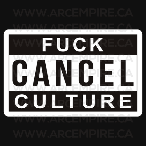 "Fuck Cancel Culture" Sticker