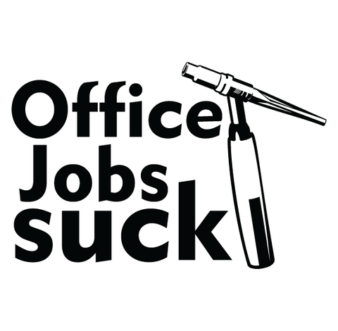 Office Jobs Suck