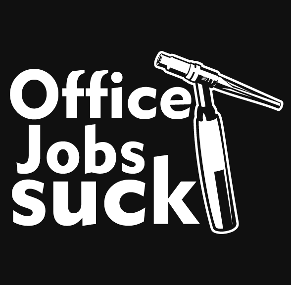 Office Jobs Suck