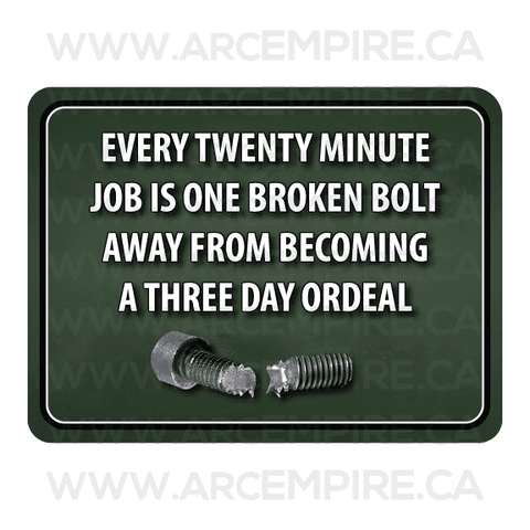 Every Twenty Minute Job Is One Broken Bolt Away From Becoming A Three Day Ordeal