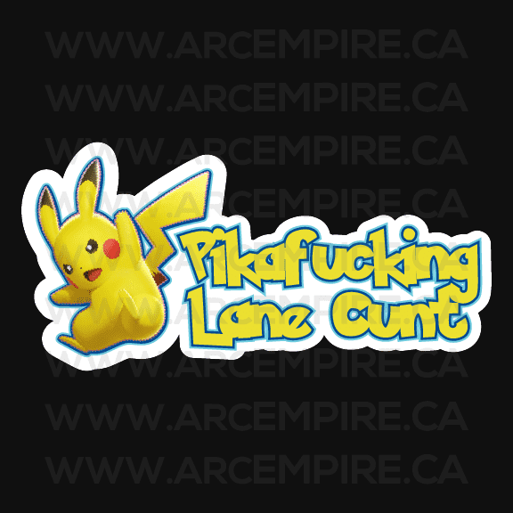 Large Bumper Sticker - Pikafuckinglane Cunt